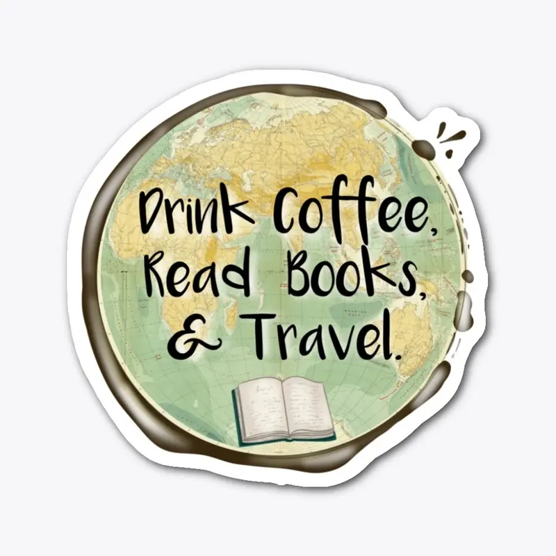 Coffee, books Travel - Die Cut Stickers